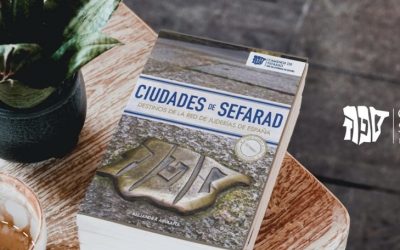 Ciudades de Sefarad, rutas por las juderías de España